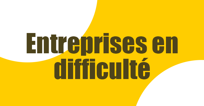 Entreprises en difficulté - fonds de transition